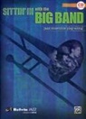 Alfred Publishing (EDT) - Sittin' in With the Big Band for Trombone