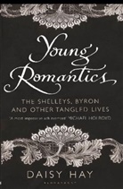 Daisy Hay - Young Romantics