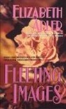 Elizabeth Adler, Adler Elizabeth, A. Scott - Fleeting Images