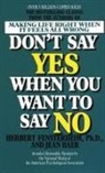J. Baer, Jean Baer, Baer Jean, H. Fensterheim, Herbert Fensterheim, Herbert Phd Fensterheim... - Don't Say Yes When Y Want to Say No
