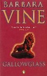 Barbara Vine - Gallowglass