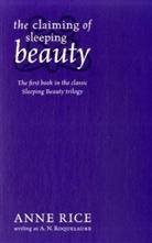 Anne Rice, A. N. Roquelaure, A.N. Roquelaure - The Claiming of Sleeping Beauty
