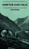 H. Anders, Hugh Fraser - Amid the High Hills