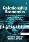 Bryan K. Ritchie, Ritchie Bryan K., Lindon J. Robison, Lindon J./ Ritchie Robison, Robison Lindon J. - Relationship Economics