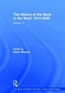 Alexis Weedon, Professor Alexis Weedon, Alexis Weedon, Professor Alexis Weedon - History of the Book in the West: 1914-2000