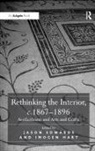 Dr Jason Hart Edwards, Jason Edwards, Jason Hart Edwards, Imogen Hart, Dr Jason Edwards, Jason Edwards... - Rethinking the Interior, C. 1867-1896