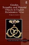 Pamela S. Hammons, Hammons Pamela S. - Gender, Sexuality, and Material Objects in English Renaissance Verse