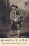 Miles (EDT)/ Withers Ogborn, Charles W. J. Withers, Charles W.J. Withers, Miles Ogborn, Ogborn Miles - Geographies of the Book