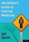 Atif Qasim, Atif (Cardiology Fellow Qasim, Qasim Atif - Hitchhiker's Guide to Internal Medicine