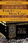 Amir Ahmad Alawi, Amir Ahmad/ Hasan Alawi, Mushirul Hasan, Rakhshanda Jalil - Journey to the Holy Land