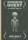 Joe Daly, Joe Daly - Dungeon Quest Book One