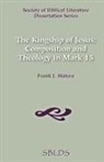 Frank J. Matera - The Kingship of Jesus: Composition and T