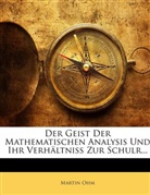 Martin Ohm - Der Geist Der Mathematischen Analysis Un