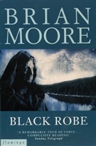 Brian Moore - Black Robe
