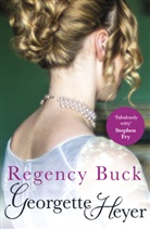 Georgette Heyer, Georgette (Author) Heyer - Regency Buck