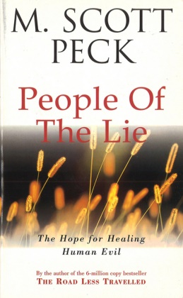 M. Scott Peck, M.Scott Peck, Morgan Scott Peck - People of the Lie