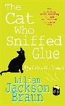Lilian Jackson Braun - The Cat Who Sniffed Glue