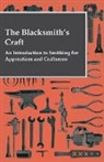 Anon, Anon., Various - The Blacksmith's Craft - An Introduction