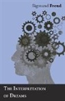 Sigmund Freud, Clara Grant - The Interpretation of Dreams