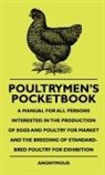 Anon, Anon., Anon., John Buchan - Poultrymen's Pocketbook - A Manual for a