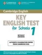 Cambridge ESOL - Cambridge KEY for Schools: Cambridge Key English Test for Schools 1 Student Book