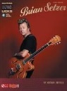 Arthur Rotfeld, Brian Setzer - Brian Setzer