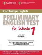 Cambridge ESOL - Cambridge PET for Schools - Bd. 1: Cambridge PET for Schools 1 Student Book