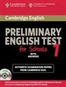 Cambridge ESOL - Cambridge PET for Schools - Bd. 1: Cambridge PET for Schools 1 Student Book with Answers