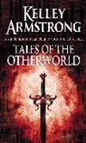 Kelley Armstrong - Tales of the Otherworld