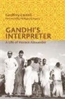 Geoffrey Carnall - Gandhi''s Interpreter