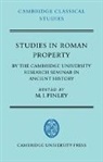 Moses I. Finley, M. I. Finley, Moses I. Finley, Finley Moses I. - Studies in Roman Property