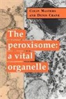 Denis Crane, Colin Masters, Colin (Griffith University Masters, Colin Crane Masters - Peroxisome
