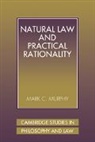 Mark C. Murphy, Mark C. (Georgetown University Murphy - Natural Law and Practical Rationality