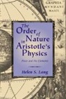 Lang Helen S., Helen S. Lang, Helen S. (Trinity College Lang, Lang Helen S. - Order of Nature in Aristotle''s Physics