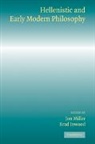 Jon Miller, Jon (Queen''''s University Miller, Jon Inwood Miller, Brad Inwood, Inwood Brad, Miller Jon... - Hellenistic and Early Modern Philosophy