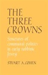 Stuart a. Cohen, Cohen Stuart A. - Three Crowns