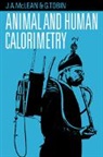J. a. McLean, J. A. Tobin Mclean, J.a. Tobin Mclean, McLean J. A., G. Tobin, Tobin G. - Animal and Human Calorimetry