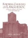 Sheila Bonde, Sheila (Brown University Bonde, Bonde Sheila - Fortress-Churches of Languedoc