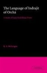 R. S. McGregor, R. S. (University of Cambridge) Mcgregor, R.S. McGregor - Language of Indrajit of Orcha