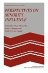 Serge Moscovici, Serge Mugny Moscovici, Eddy van Avermaet, Serge Moscovici, Gabriel Mugny - Perspectives on Minority Influence