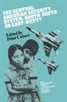 Peter Calvert, Peter Calvert - Central American Security System