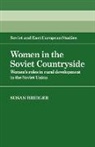 Susan Bridger, Susan (University of Bradford) Bridger, Bridger Susan - Women in the Soviet Countryside
