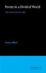 Henry Gifford, Gifford Henry - Poetry in a Divided World