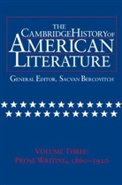 Sacvan Bercovitch, Sacvan (Harvard University Bercovitch, Sacvan Bercovitch, Sacvan (Harvard University Bercovitch - The Cambridge History of American Literature - 3: Cambridge History of American Literature: Volume 3, Prose Writing,