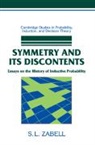 S L Zabell, S. L. Zabell, S. L. (Northwestern University Zabell - Symmetry and Its Discontents