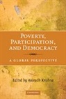 Anirudh Krishna, Anirudh (Duke University Krishna, Anirudh Krishna, Anirudh (Duke University Krishna, Krishna Anirudh - Poverty, Participation, and Democracy