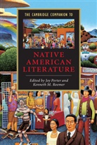 Joy Porter, Joy (Anglia Polytechnic University) Roemer Porter, Joy (University of Wales Porter, Joy Roemer Porter, Joy Porter, Kenneth M. Roemer - The Cambridge Companion to Native American Literature