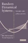 Rabi Bhattacharya, Rabi (University of Arizona) Bhattacharya, Rabi (University of Arizona) Majumda Bhattacharya, Mukul Majumdar, Mukul (Cornell University Majumdar, Mukul Bhattacharya Majumdar - Random Dynamical Systems