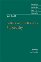 Karl Ameriks, Karl Ameriks - Reinhold: Letters on the Kantian Philosophy