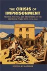Rebecca McLennan, Rebecca M. McLennan, Rebecca M. (University of California Mclennan - Crisis of Imprisonment